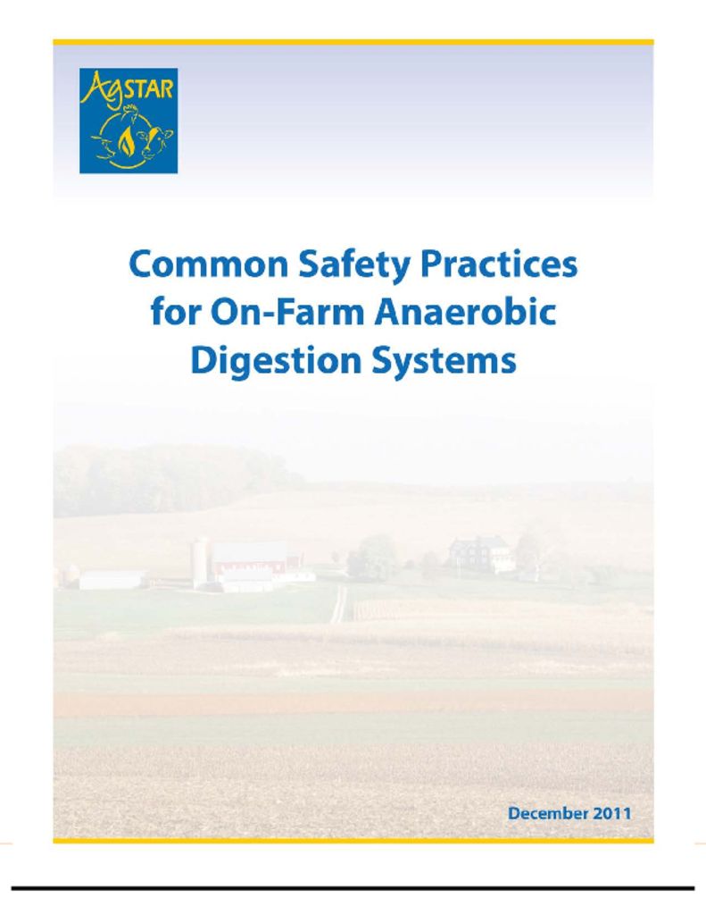 thumbnail of Common Safety Practices for On-Farm Anaerobic Digestion Systems